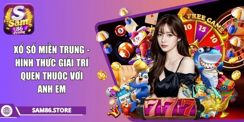 xổ số miền trung